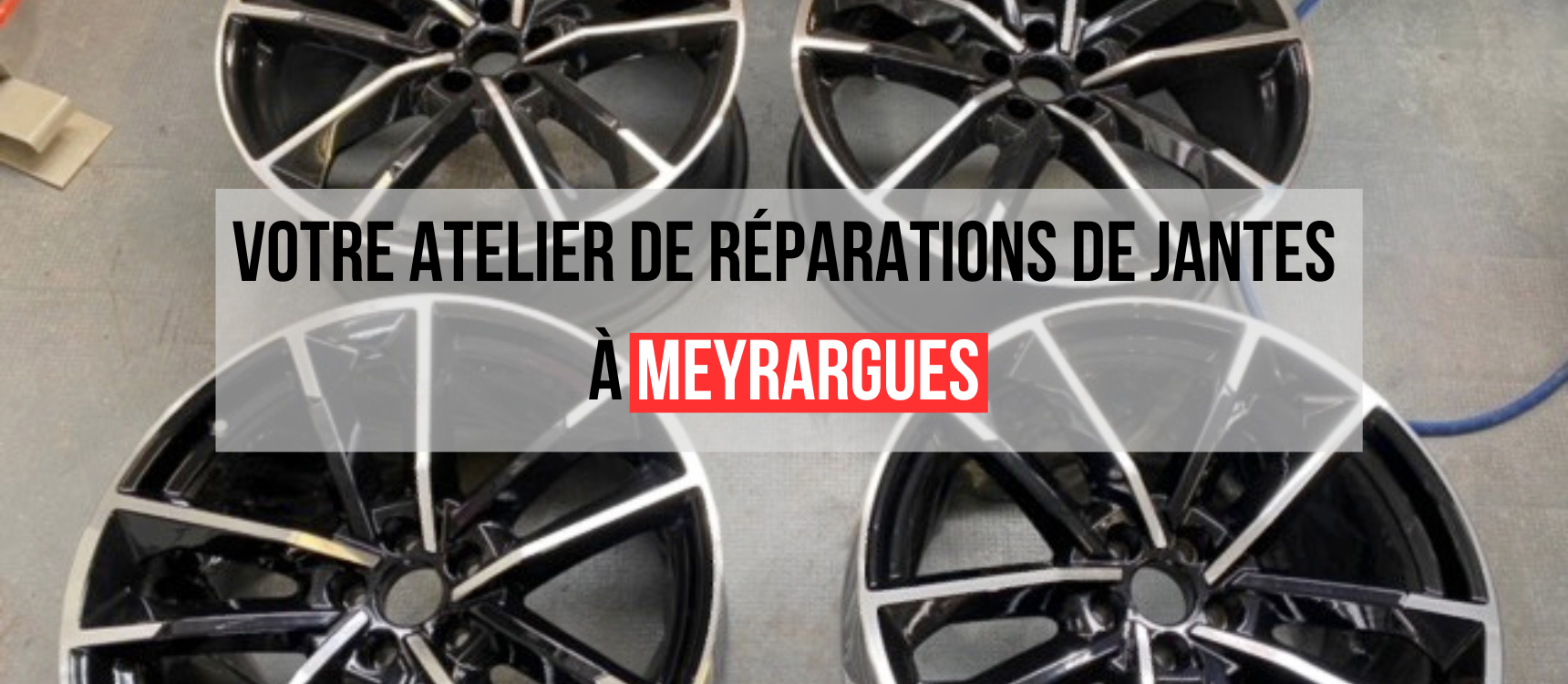 Réparations jantes à Meyrargues